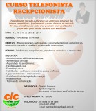 CIC promove curso de telefonista e recepcionista