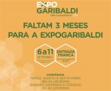 Faltam 3 meses para a ExpoGaribaldi 2016